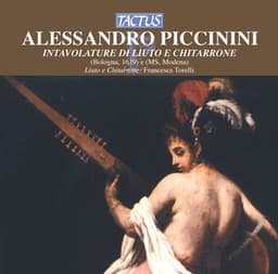 Piccinini: Intavolatura di Liuto, et di Chitarrone, Book 2 - Alessandro Piccinini