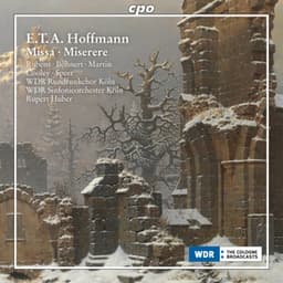 Hoffmann: Missa, AV 18 & Miserere, AV 42 - Ernst Theodor Amadeus Hoffmann