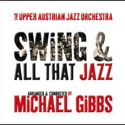 Swing and All That Jazz - The Upper Austrian Jazz Orchestra