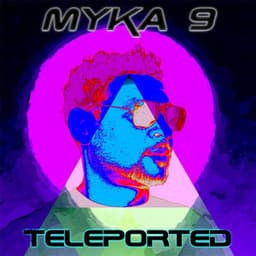 Teleported - Myka 9