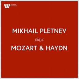 Mikhail Pletnev Plays Mozart & Haydn - Mikhail Pletnev