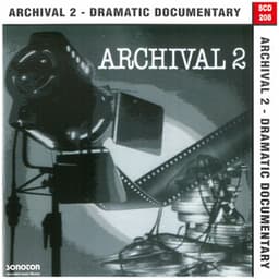 Archival, Vol. 2: Dramatic Documentary - Gerhard Trede