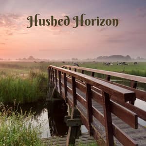 Hushed Horizon - Gentle Rain Makers
