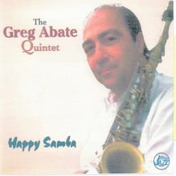 Happy Samba - Greg Abate