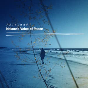 Nature's Voice of Peace - Petalura