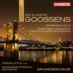 Goossens: Orchestral Works, Vol. 3 - Eugene Goossens