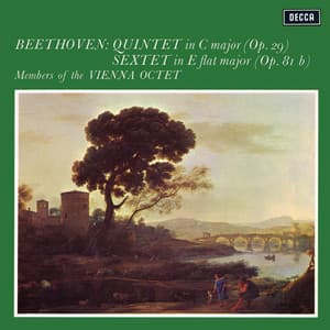 Beethoven: Quintet, Op. 29; Sextet, Op. 81b - Ludwig van Beethoven