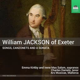 Jackson: Songs, Canzonets, and a Sonata - William Jackson