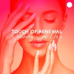 Touch of Renewal - Marie Gade