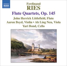 Ries: 3 Flute Quartets, Op. 145 - Ferdinand Ries