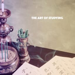 The Art Of Studying - Classical Study Music