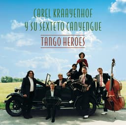 Tango Heroes - Carel Kraayenhof