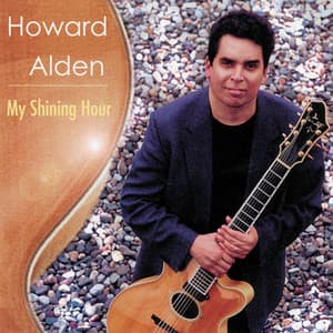 My Shining Hour - Howard Alden