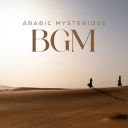 Arabic Mysterious BGM - May Padma