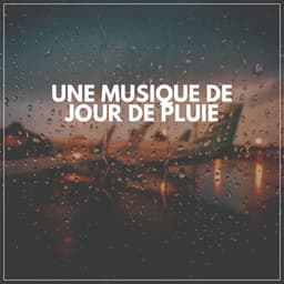 Une Musique De Jour De Pluie - Sons De Pluie HD