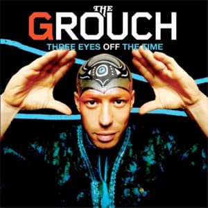 Three Eyes Off The Time - The Grouch