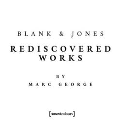 Rediscovered Works - Blank & Jones