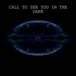 Call to See You in the Dark - O N L Y Lofi