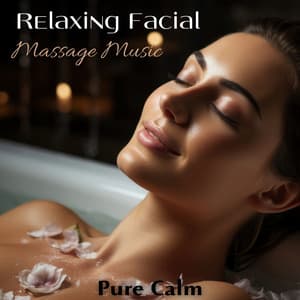 Pure Calm: Relaxing Facial Massage Music for Sleep and Insomnia - Deep Massage Tribe