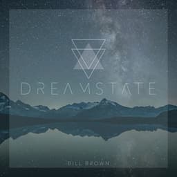 Dreamstate - Bill Brown