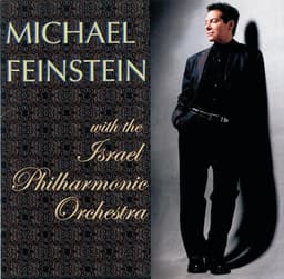 Michael Feinstein With The Israel Philharmonic Orchestra - Michael Feinstein