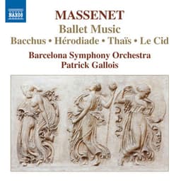 Massenet: Ballet Music - Jules Massenet