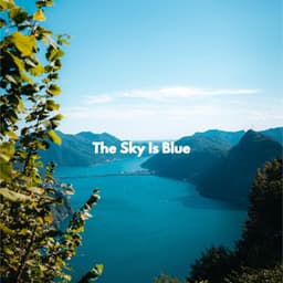 The Sky Is Blue - Hintergrund Jazz Musik