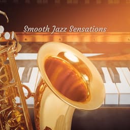 Smooth Jazz Sensations - French Cafe Jazz Lounge