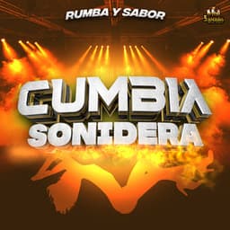 Rumba Y Sabor - Cumbia Sonidera