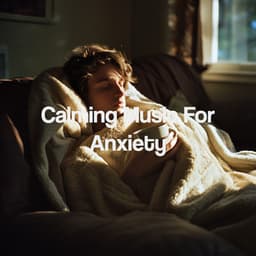 Calming Music For Anxiety - Entspannungsmusik