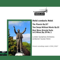 Holst Conducts Holst - Gustav Holst