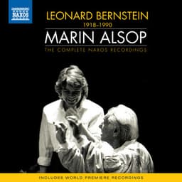 Bernstein: Marin Alsop's Complete Naxos Recordings - Leonard Bernstein