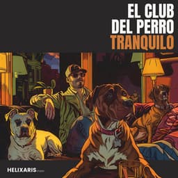 El Club del Perro Tranquilo - Club de Música para Perros
