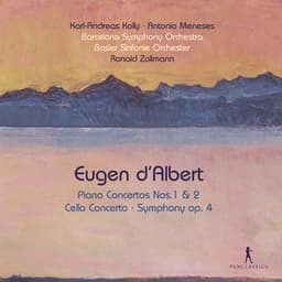 Eugen d'Albert: Works for Cello, Piano & Orchestra - Eugen d'Albert