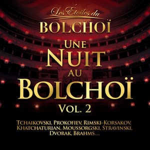 Une Nuit Au Bolchoï, Vol.2 - L'Orchestre National du Bolchoï
