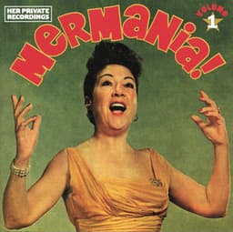 Mermania!, Vol. 1 - Ethel Merman