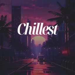 Chillest - Chill Tracks