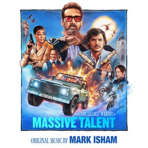 The Unbearable Weight of Massive Talent - Mark Isham