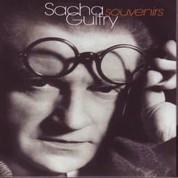 Souvenirs - Sacha Guitry