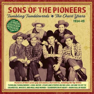 Tumbling Tumbleweeds: The Chart Years 1934-49 - Sons of the Pioneers