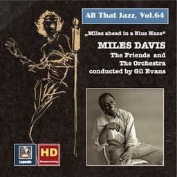 All That Jazz, Vol. 64: Miles Ahead in a Blue Haze - Miles Davis