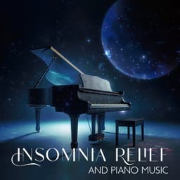 Insomnia Relief and Piano Music with Nature - Deep Sleep Universe