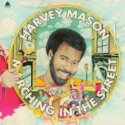 Marching In The Street - Harvey Mason