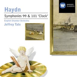 Haydn: Symphony Nos 99 & 101 - Joseph Haydn