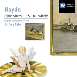 Haydn: Symphony Nos 99 & 101 - Joseph Haydn