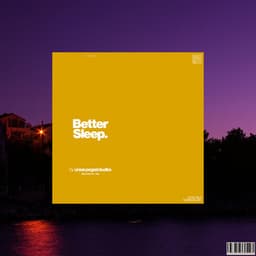 Better Sleep - Schlafende Musik