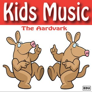 Kids Music - The Aardvark