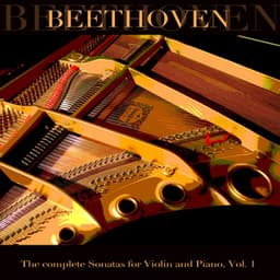 Beethoven: The complete Sonatas for violin and Piano, Vol.1 - Joseph Szigeti