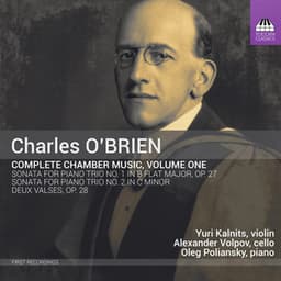 O'Brien: Complete Chamber Music, Vol. 1 - Charles O'Brien