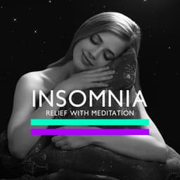 Insomnia Relief with Meditation in the World Sleep Day 2022: Extremely Calming Sleep in the Night - Deep Sleep Universe